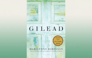 Pastor’s Book Club News - Gilead by Marilynne Robinson