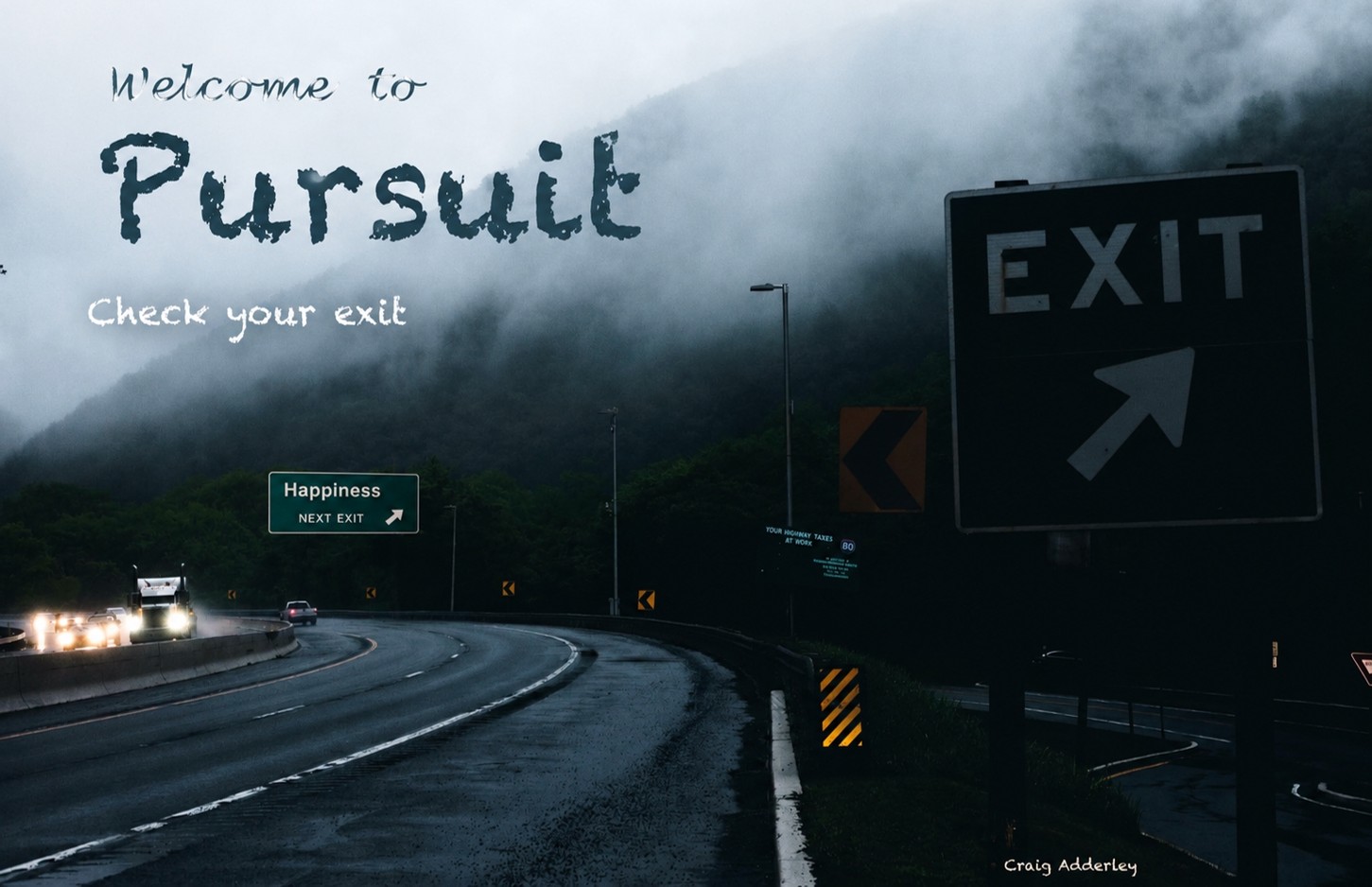 Pursuit: Truth